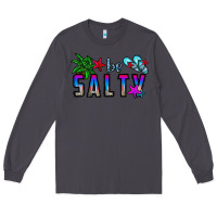 Smoke be salty Long Sleeve Tee - CowhideDigitalArt