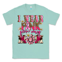 Seafoam i wear pink for my mom Classic Tee - BarkalooDesign