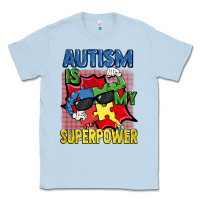 Dusty Blue Autism is my superpower Autism Awareness Day Classic Tee - FaDigitalArtStudio