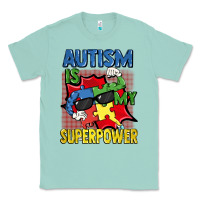 Autism Is My Superpower Autism Awareness Day Classic Tee | Teevron