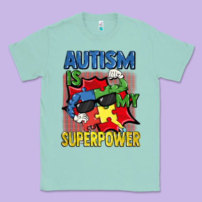 Autism Is My Superpower Autism Awareness Day Classic Tee Designed By Fadigitalartstudio
