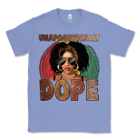 Colony Blue Unapologetically dope Classic Tee - FaDigitalArtStudio