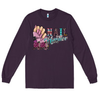 Plum nail hustler Long Sleeve Tee - SublimationCraftShop