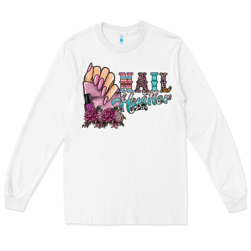 Nail Hustler Long Sleeve Tee by SublimationCraftShop | Teevron