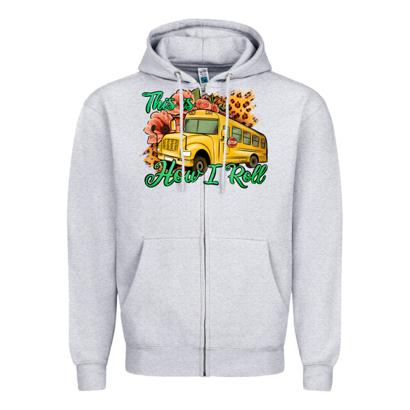 This Is How I Roll Woman Bus Driver Zipper Hoodie by Jasminsmagicworld | Teevron