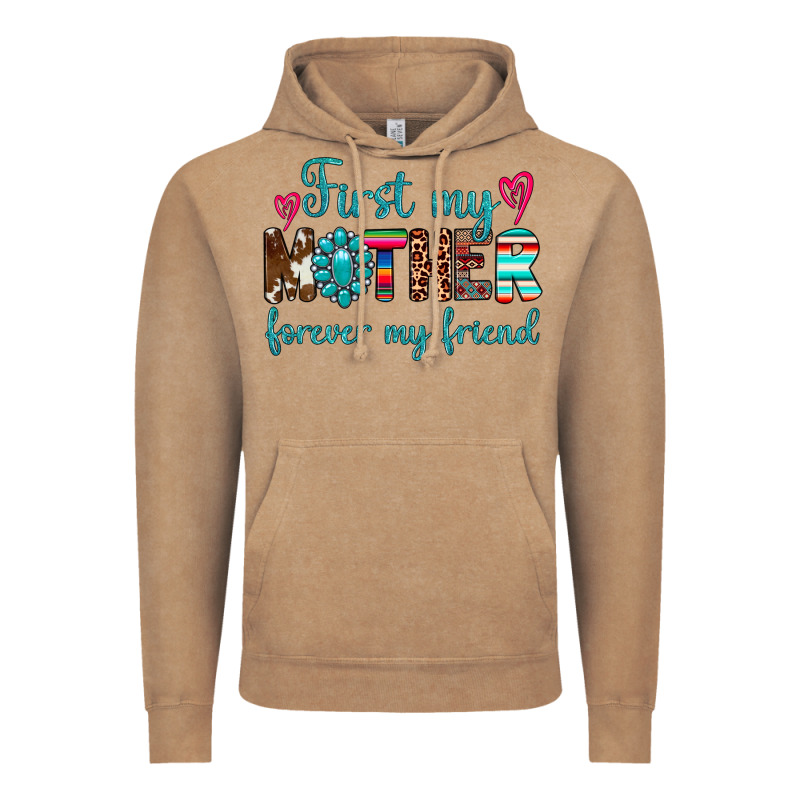 First My Mother Forever My Friend Vintage Hoodie by Artiststas | Teevron