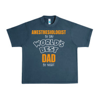 Midnight Navy anesthesiologist by day worlds best dad by night fathers day Urban Heavy Tee - linhVisuals