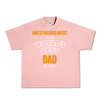 Salmon anesthesiologist by day worlds best dad by night fathers day Urban Heavy Tee - linhVisuals