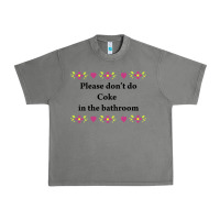 Tornado please don't do coke in the bathroom Urban Heavy Tee - linhVisuals