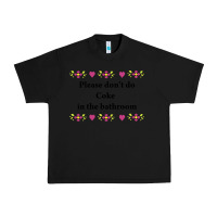 Black please don't do coke in the bathroom Urban Heavy Tee - linhVisuals