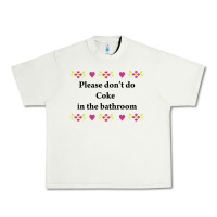 Pistachio please don't do coke in the bathroom Urban Heavy Tee - linhVisuals