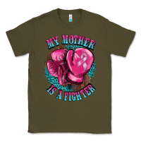 Army Green my mother is a fighter Classic Tee - BarkalooDesign