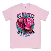 Bubblegum Pink my mother is a fighter Classic Tee - BarkalooDesign