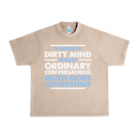 French Oak having a dirty mind makes ordinary conversations much more interesting Urban Heavy Tee - linhVisuals