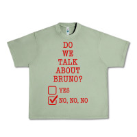 Oil Green we don’t talk about bruno Urban Heavy Tee - linhVisuals