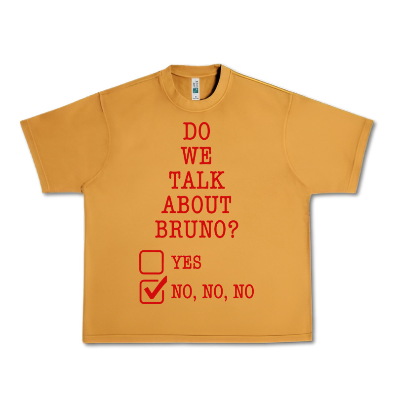We Don’t Talk About Bruno Urban Heavy Tee by linhVisuals | Teevron