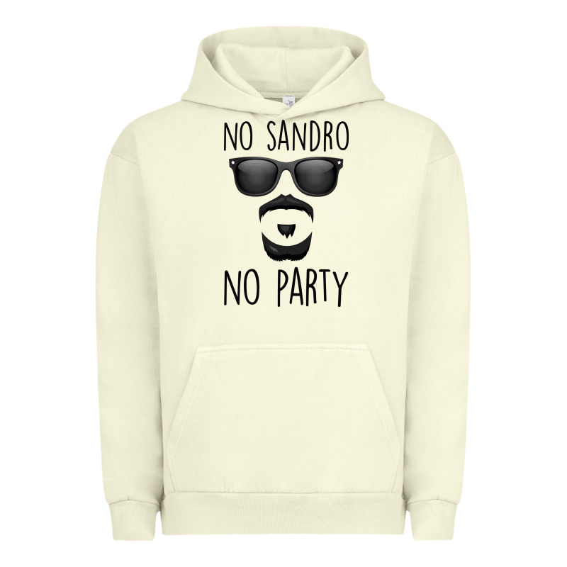 No Sandro No Party Urban Hoodie by Bettercallsaul | Teevron