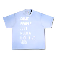 Grape Ice some people need a high five Urban Heavy Tee - linhVisuals