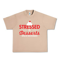 Burro stressed is desserts spelled backwards Urban Heavy Tee - linhVisuals