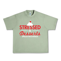 Stressed Is Desserts Spelled Backwards Urban Heavy Tee | Teevron