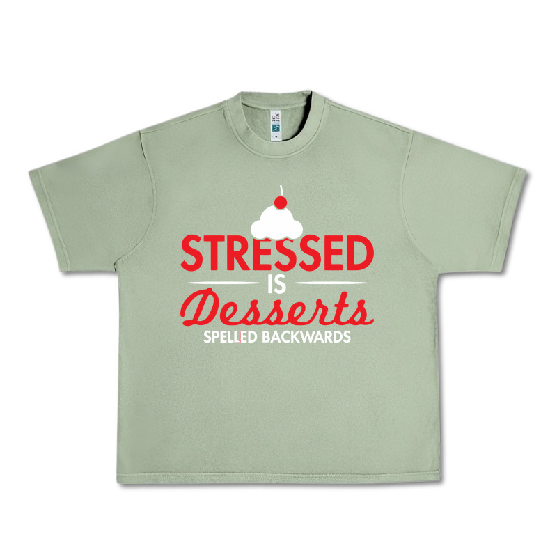 Stressed Is Desserts Spelled Backwards Urban Heavy Tee by linhVisuals | Teevron