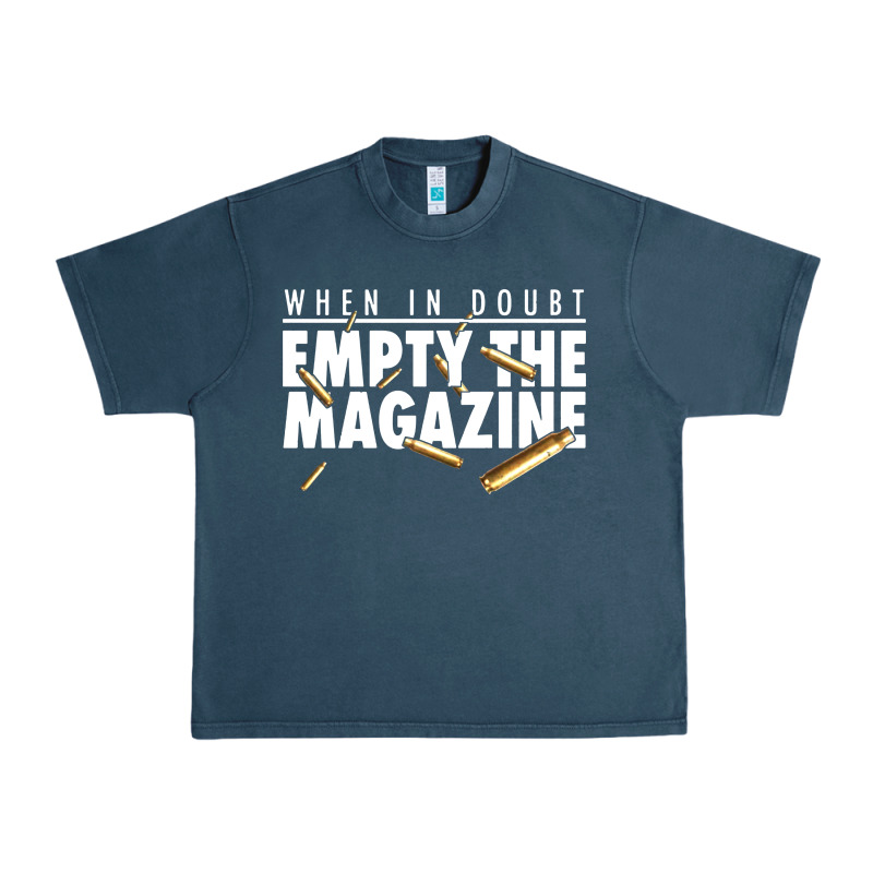 When In Doubt Empty The Magazine Urban Heavy Tee by linhVisuals | Teevron