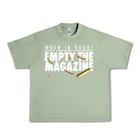 Oil Green when in doubt empty the magazine Urban Heavy Tee - linhVisuals