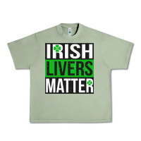 Oil Green irish livers matter   funny st patricks day irish drinking t shirts te Urban Heavy Tee - linhVisuals