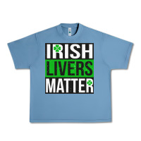 Pebble Blue irish livers matter   funny st patricks day irish drinking t shirts te Urban Heavy Tee - linhVisuals