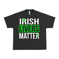 Pigment Black irish livers matter   funny st patricks day irish drinking t shirts te Urban Heavy Tee - linhVisuals