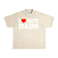 Sandshell i love hot dads shirt i heart Urban Heavy Tee - linhVisuals