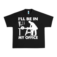 Black i'll be in my office carpenter woodworking Urban Heavy Tee - linhVisuals