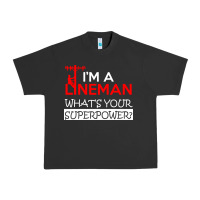 Pigment Black im a lineman whats your superpower Urban Heavy Tee - linhVisuals