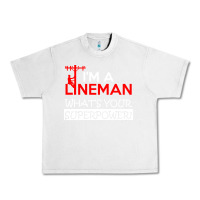 Lunar Rock im a lineman whats your superpower Urban Heavy Tee - linhVisuals