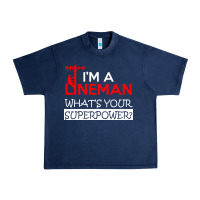 Navy im a lineman whats your superpower Urban Heavy Tee - linhVisuals