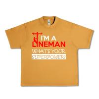 Peanut Butter im a lineman whats your superpower Urban Heavy Tee - linhVisuals