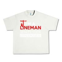 Pistachio im a lineman whats your superpower Urban Heavy Tee - linhVisuals