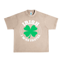French Oak irish i was faster Urban Heavy Tee - linhVisuals