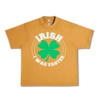 Peanut Butter irish i was faster Urban Heavy Tee - linhVisuals