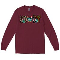 Burgundy howdy Long Sleeve Tee - CowhideDigitalArt