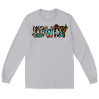 Moon Dust howdy Long Sleeve Tee - CowhideDigitalArt