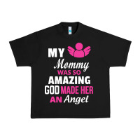 My Mommy Was Amazing God Made Her An Angel Urban Heavy Tee | Teevron