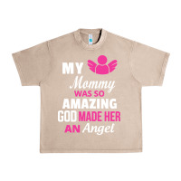 French Oak my mommy was amazing god made her an angel Urban Heavy Tee - linhVisuals