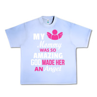 Grape Ice my mommy was amazing god made her an angel Urban Heavy Tee - linhVisuals