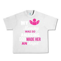 Lunar Rock my mommy was amazing god made her an angel Urban Heavy Tee - linhVisuals