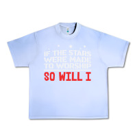 Grape Ice if the stars were to worship so will i Urban Heavy Tee - linhVisuals
