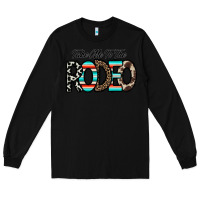Black take me to the rodeo Long Sleeve Tee - CowhideDigitalArt