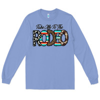 Colony Blue take me to the rodeo Long Sleeve Tee - CowhideDigitalArt