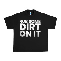 Black vintage funny shirts for men, rub some dirt on it long sleeve t shirt Urban Heavy Tee - linhVisuals