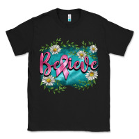 Black breast cancer believe Classic Tee - BarkalooDesign